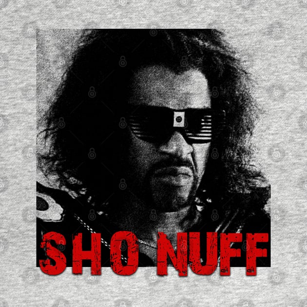 Sho Nuff - by LEMESGAKPROVE